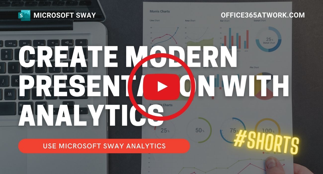 Microsoft Sway - analyze usage of modern presentations